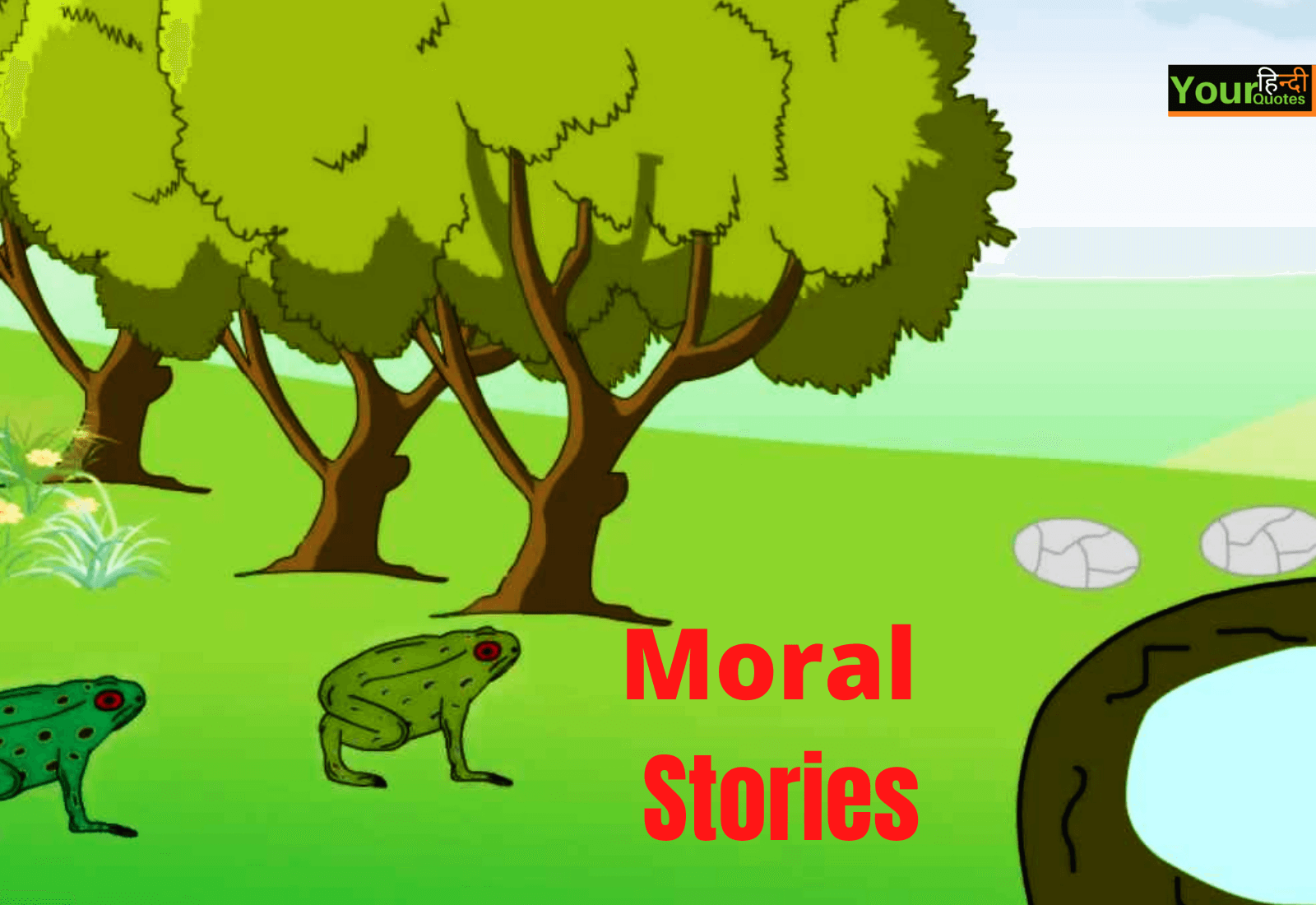 Moral Stories In Hindi 